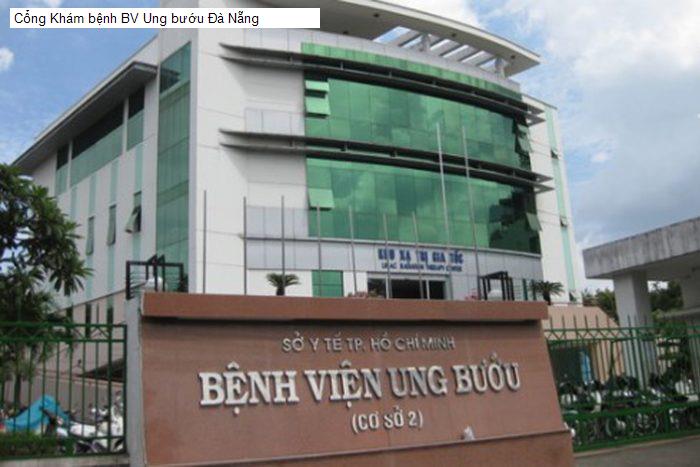 Cổng Khám bệnh BV Ung bướu Đà Nẵng