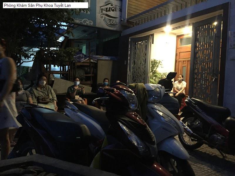 Phòng Khám Sản Phụ Khoa Tuyết Lan