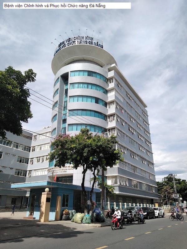 Bệnh viện Chỉnh hình và Phục hồi Chức năng Đà Nẵng