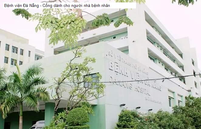 Bệnh viện Đà Nẵng - Cổng dành cho người nhà bệnh nhân