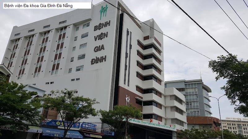 Bệnh viện Đa khoa Gia Đình Đà Nẵng