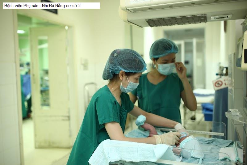 Bệnh viện Phụ sản - Nhi Đà Nẵng cơ sở 2