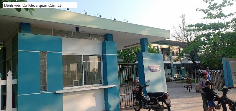 Bệnh viện Đa Khoa quận Cẩm Lệ