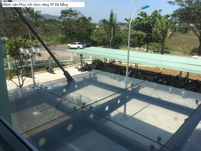Bệnh viện Phục hồi chức năng TP Đà Nẵng