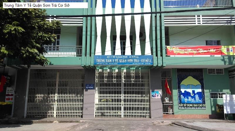 Trung Tâm Y Tế Quận Sơn Trà Cơ Sở