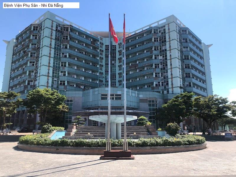 Bệnh Viện Phụ Sản - Nhi Đà Nẵng