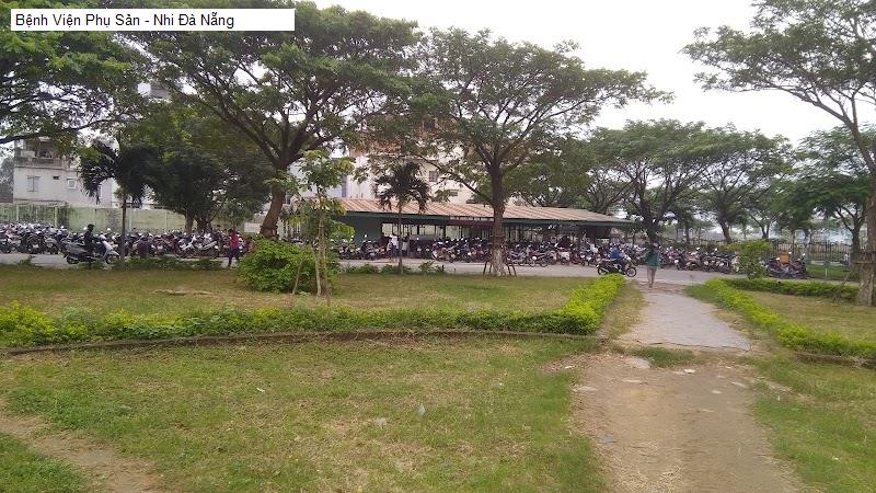 Bệnh Viện Phụ Sản - Nhi Đà Nẵng