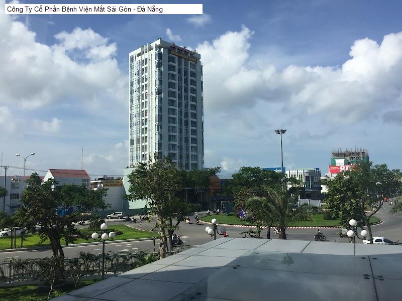 Công Ty Cổ Phần Bệnh Viện Mắt Sài Gòn - Đà Nẵng