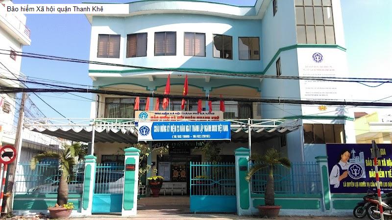 Bảo hiểm Xã hội quận Thanh Khê