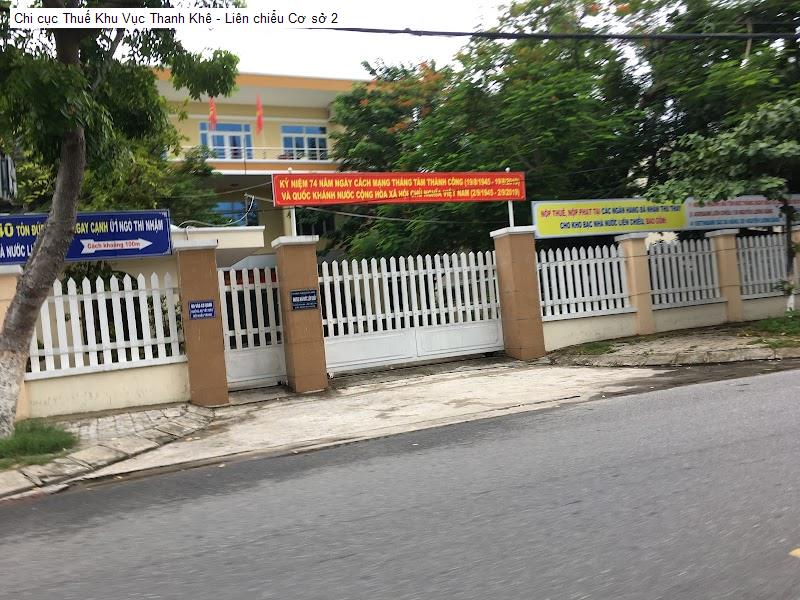 Chi cục Thuế Khu Vục Thanh Khê - Liên chiểu Cơ sở 2