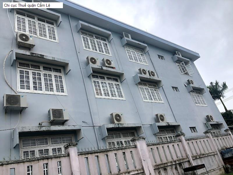 Chi cục Thuế quận Cẩm Lệ