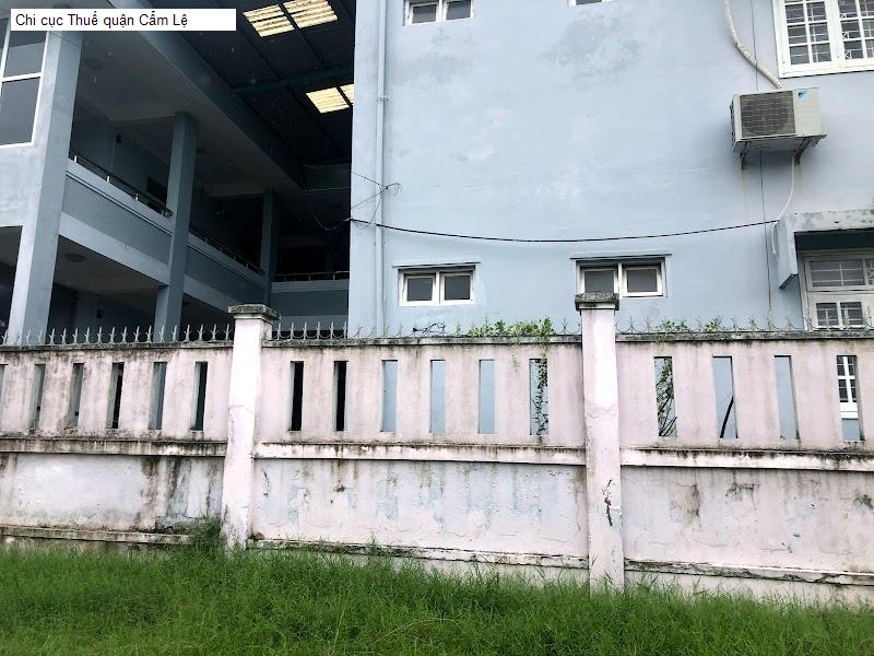 Chi cục Thuế quận Cẩm Lệ